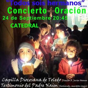 Concierto-Oración en favor de los cristianos de Siria: “Todos sois hermanos”