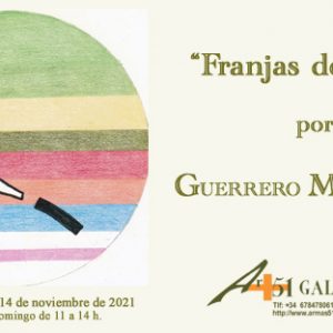 Exposición Franjas de Color por Guerrero Montalbán