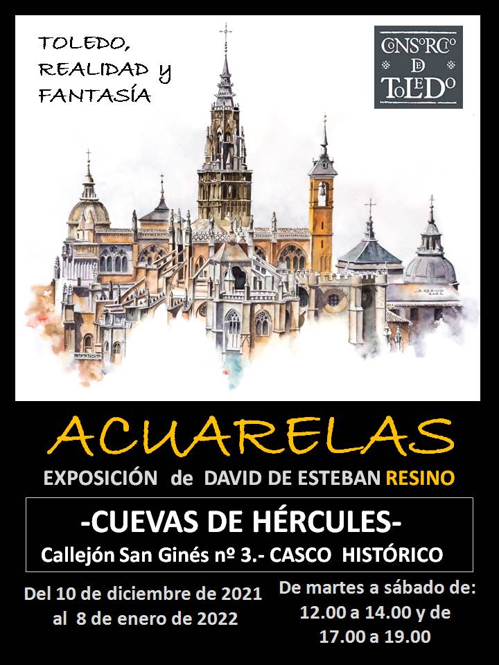 https://www.toledo.es/wp-content/uploads/2021/11/cartel-exposicion.jpg. Cuevas de Hércules. Exposición de acuarelas “Toledo. Realidad y fantasía”