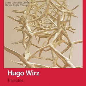 Exposición “Tránsitos” de Hugo Wirz