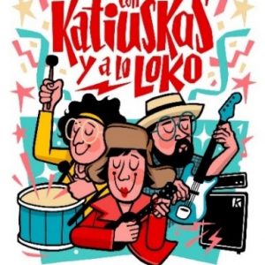 Ciclo de Teatro y Danza en Familia “Con Katiuskas y A lo Loco”