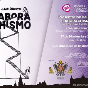 RESENTACIÓN DEL LIBRO “LABORACHISMO” DE JAVIER ROYO ESPALLARGAS.