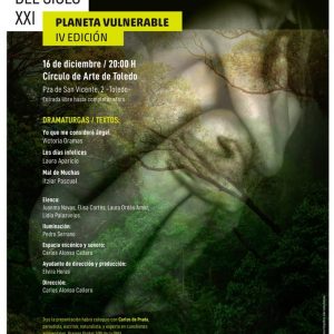 VI edición ‘Planeta Vulnerable’. Teatro Ecológico del siglo XXI