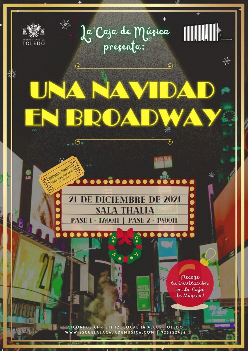 https://www.toledo.es/wp-content/uploads/2021/11/poster-concierto-navidad-2021_page-0001-002-848x1200.jpg. Espectáculo Musical Familiar: La Caja de Música “Una Navidad en Broadway”