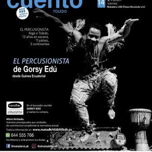 LA SENDA DEL CUENTO – Cuentos para público adulto con con Gorsy Edú, ” EL PERCUSIONISTA”