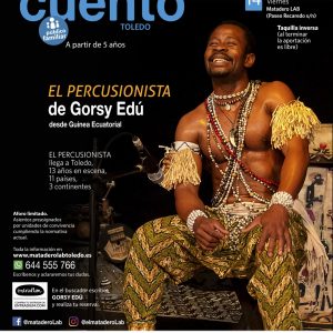 LA SENDA DEL CUENTO – Cuentos para público familiar con Gorsy Edú, ” EL PERCUSIONISTA”