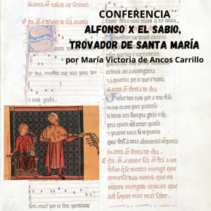 Conferencia Alfonso X el Sabio, trovador de Santa María, por María Victoria de Ancos Carrillo