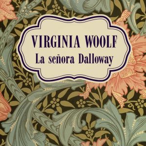 Reunión para comentar “La Señora Dallawoy” de Virginia Woolf