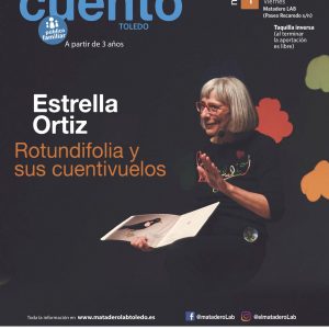 LA SENDA DEL CUENTO. Cuentos para público familiar con Estrella Ortiz, “ABUELAS, MADRES E HIJAS”