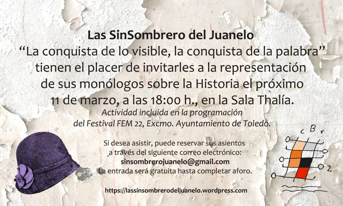 https://www.toledo.es/wp-content/uploads/2022/03/invitacion-sinsombrero-11-m-1200x720.jpg. OBRA DE TEATRO “LAS SIN SOMBRERO”