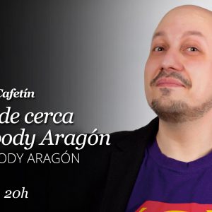 “MAGIA DE CERCA CON WOODY ARAGÓN”  WOODY ARAGÓN