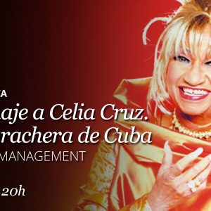 HOMENAJE A CELIA CRUZ. LA GUARACHERA DE CUBA