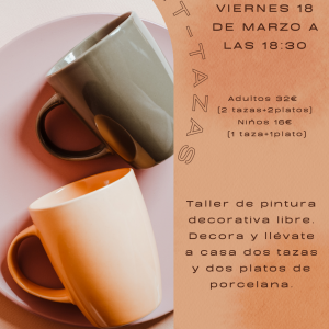 Vamos a Montar un Circo. Taller Art-Tazas. Llévate tu juego de 2 tazas y 2 platos de porcelana decorados por ti