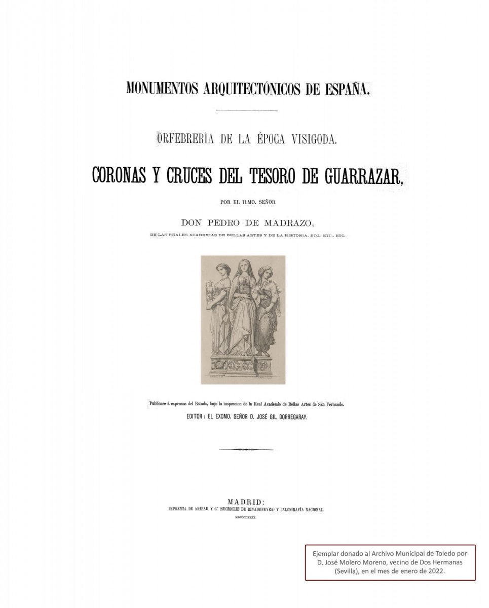 https://www.toledo.es/wp-content/uploads/2022/04/04-coronas-y-cruces-del-tesoro-de-guarrazar-por-pedro-de-madrazo-1879-965x1200.jpg. 04 – Coronas y Cruces del Tesoro de Guarrazar / Pedro de Madrazo (1879)
