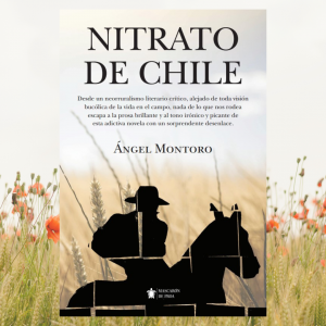 Presentación del libro Nitrato de Chile de Ángel Montoro Valverde