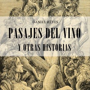 Exposición “Pasajes del vino y otras historias”, Daniel Jarama de los Reyes