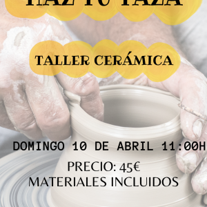 VAMOS A MONTAR UN CIRCO. Taller de Cerámica “Haz tu taza” con Kamarupa