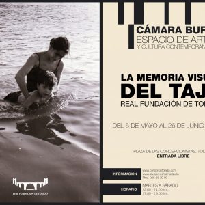 Exposición “La Memoria Visual del Tajo”