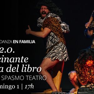 COMPAÑÍA SPASMO TEATRO: “EBOOK 2.0. LA FASCINANTE HISTORIA DEL LIBRO”