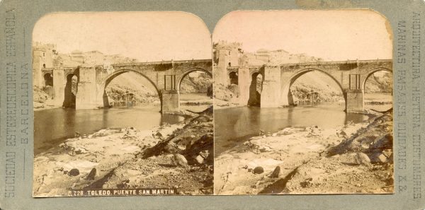 02 - 728 - SOCIEDAD ESTEREOSCÓPICA ESPAÑOLA - Toledo. Puente San Martín