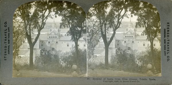 03 - 30 - STEREO TRAVEL - Hospital de Santa Cruz, desde el Alcázar, Toledo, España