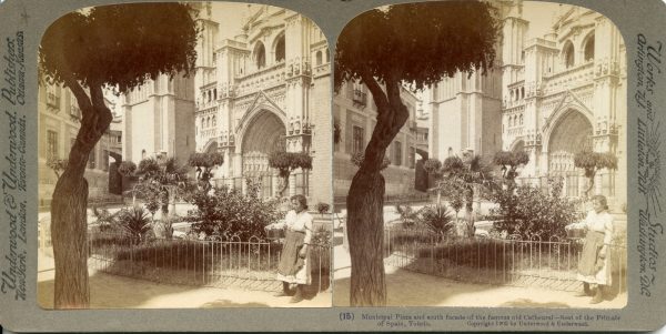 04 - 15 - UNDERWOOD - Plaza Municipal y fachada meridional de la celebre vieja catedral, sede del Primado de España, Toledo