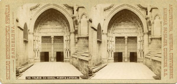 07 - 740 - SOCIEDAD ESTEREOSCÓPICA ESPAÑOLA - Toledo. Catedral. Puerta del Reloj