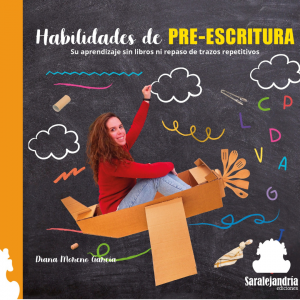 Presentación del libro Habilidades de pre-escritura. Su aprendizaje sin libros ni repaso de trazos repetitivos de Diana Moreno García