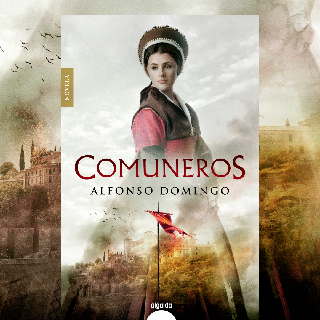https://www.toledo.es/wp-content/uploads/2022/05/23-junio-comuneros.png. Presentación de Comuneros de Alfonso Domingo