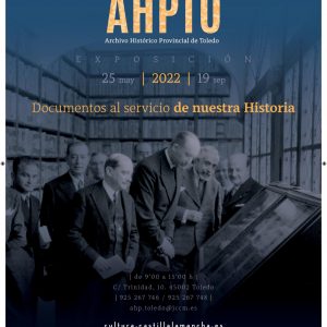 Exposición temporal: 90 años del Archivo Histórico Provincial de Toledo