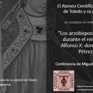 Conferencia “Los Arzobispos de Toledo durante el reinado de Alfonso X: don Gonzalo Pétrez”