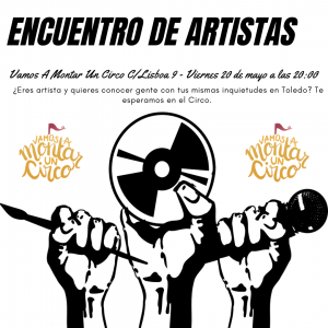 VAMOS A MONTAR UN CIRCO. Encuentro de artistas