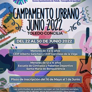 AMPAMENTO URBANO JUNIO 2022 “TOLEDO CONCILIA” GRATUITO.
