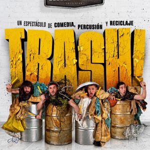 “TRASH!” COMPAÑÍA YLLANA & TÖTHEM