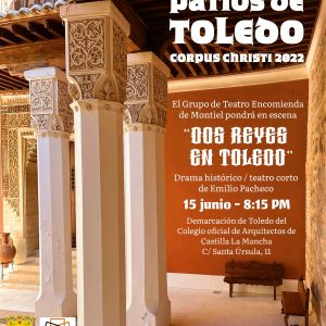 Patios de Toledo “Dos Reyes en Toledo”