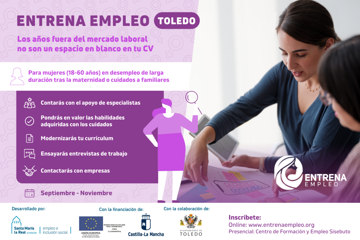 https://www.toledo.es/wp-content/uploads/2022/07/cartel-entrena-empleo-pp2-toledo-1200x800.png. Abierta la inscripción para el segundo proyecto piloto de “Entrena Empleo” en Toledo, para mejorar la empleabilidad de mujeres en desempleo