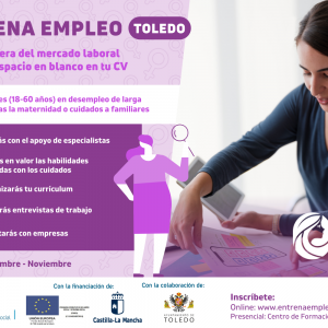 bierta la inscripción para el segundo proyecto piloto de “Entrena Empleo” en Toledo, para mejorar la empleabilidad de mujeres en desempleo de larga d