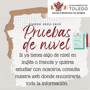 ruebas de nivel Escuela Municipal de Idiomas de Toledo Actualización
