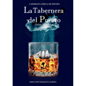 “LA TABERNERA DEL PUERTO”. CAMERATA LÍRICA DE ESPAÑA