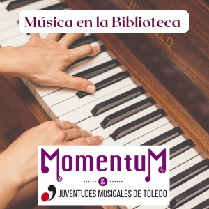 Ciclo Música en la Biblioteca con Momentum