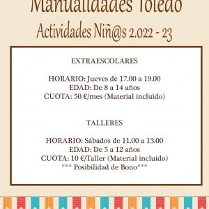 Manualidades Toledo Infantiles. CURSO 22-23 EXTRAESCOLARES NIÑ@S