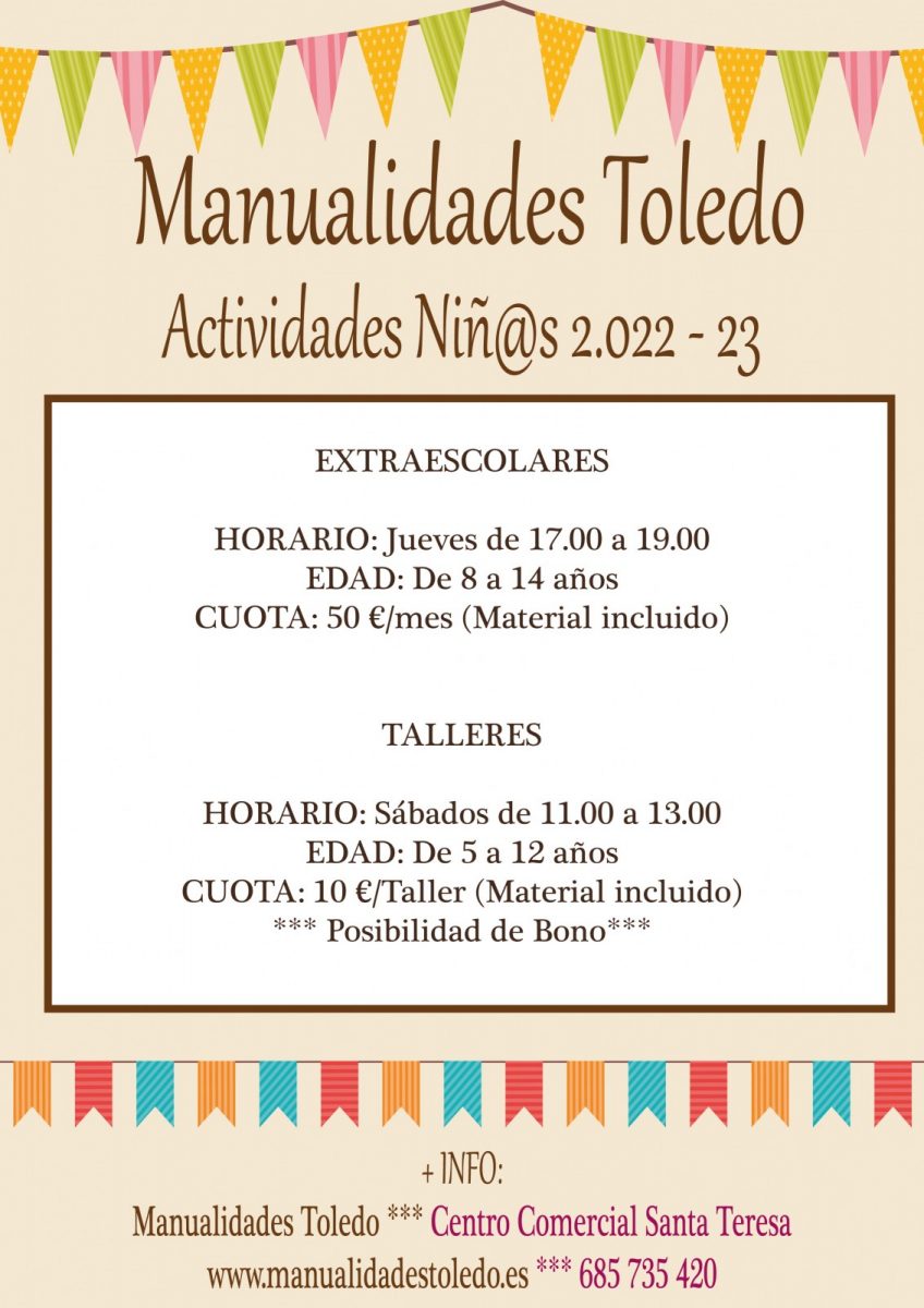 https://www.toledo.es/wp-content/uploads/2022/09/cartel-actividades-ninos-2022-23-848x1200.jpg. Manualidades Toledo Infantiles. CURSO 22-23 EXTRAESCOLARES NIÑ@S