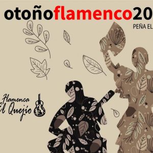 Otoño flamenco. Noche de aficionados. Peña Flamenco El Quejío