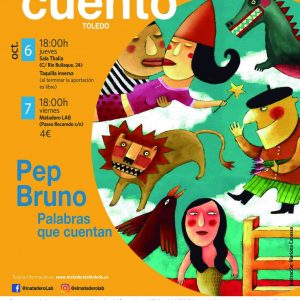 LA SENDA DEL CUENTO – Cuentos para público familiar con Pep Bruno, PALABRAS QUE CUENTAN