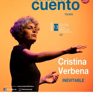 LA SENDA DEL CUENTO – Cuentos para público joven y adulto con CRISTINA VERBENA, INEVITABLE.