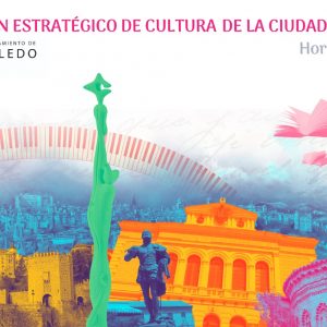 elación del Plan Estratégico Cultural de la Ciudad de Toledo (Horizonte, 2030) con la Agenda Urbana.