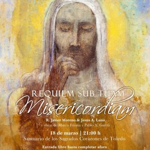 Concierto: Requiem “sub tuam misericordiam”