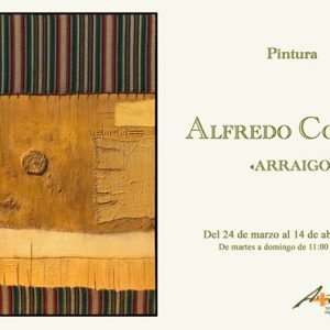 Exposición de pintura de Alfredo Copeiro “Arraigo”