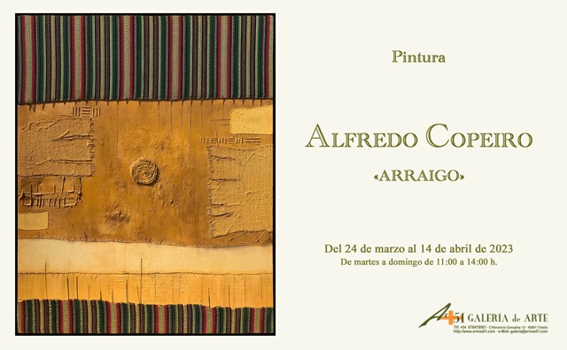 https://www.toledo.es/wp-content/uploads/2023/03/alfredo20copeiro-arraigo3.jpg. Exposición de pintura de Alfredo Copeiro “Arraigo”
