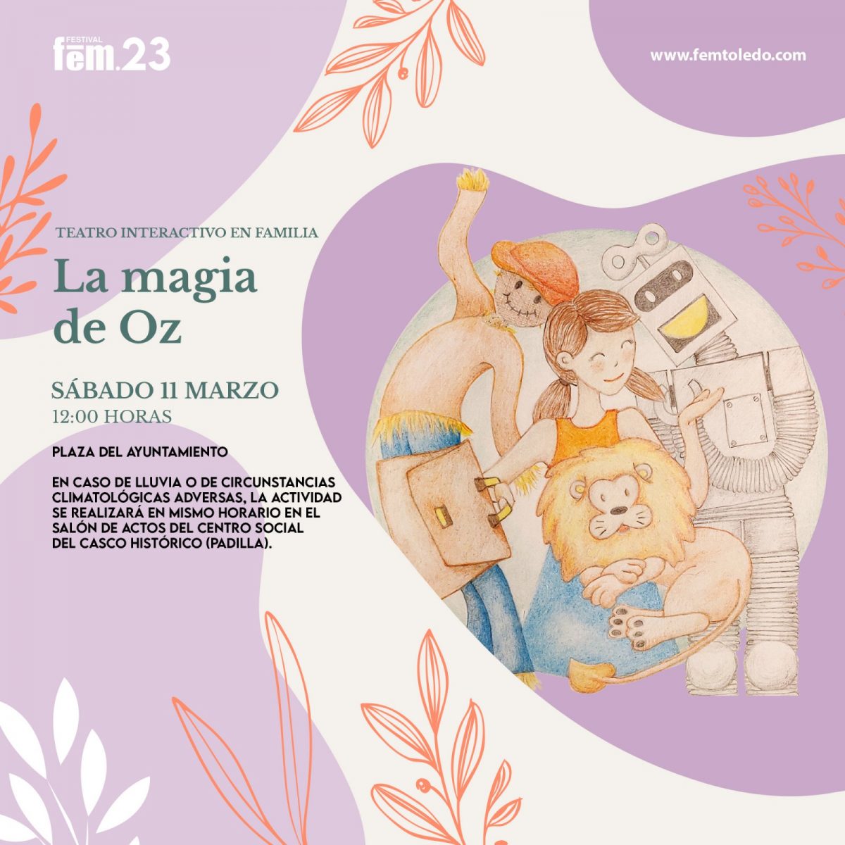 https://www.toledo.es/wp-content/uploads/2023/03/magia-de-oz-1200x1200.jpg. FEM 23: TEATRO INTERACTIVO FAMILIAR “LA MAGIA DE OZ”.
